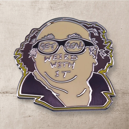 Get Weird With It Frank Reynolds Hard Enamel Pin