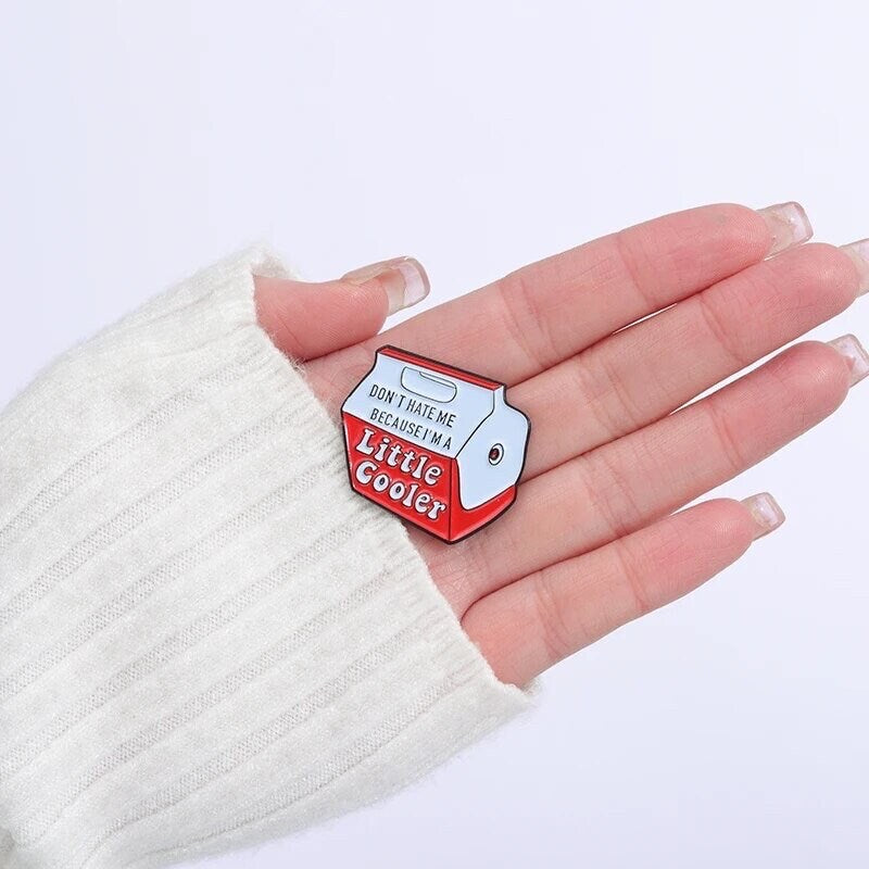 I’m a little cooler pun quote funny enamel pin