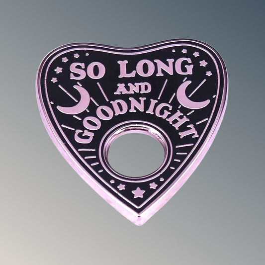 My Chemical Romance Inspired Planchette enamel pin So Long & Goodnight